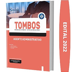 Apostila Prefeitura Tombos MG - Agente Administrativo