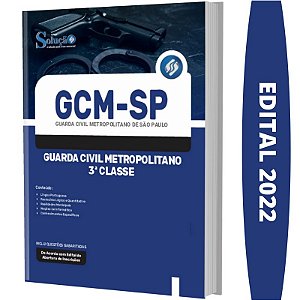 Apostila GCM SP Guarda Civil Metropolitano - 3ª Classe