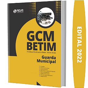 Apostila Prefeitura Betim MG - Guarda Municipal - GCM