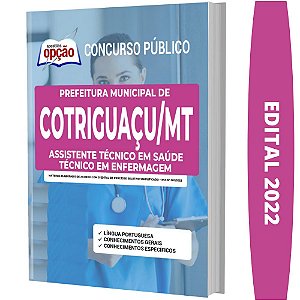 Apostila Cotriguaçu MT - Assistente Saúde Técnico Enfermagem