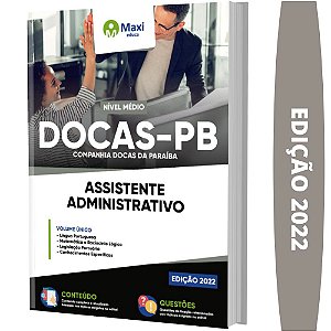 Apostila DOCAS PB - Assistente Administrativo - Nível Médio