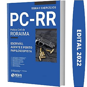 Apostila PC RR Escrivão Agente e Perito Papiloscopista