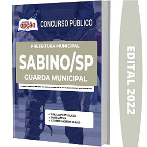 Apostila Prefeitura Sabino SP - Guarda Municipal