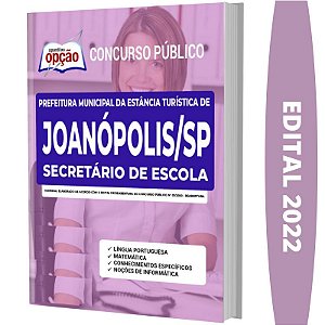 Apostila Concurso Joanópolis SP - Secretário de Escola
