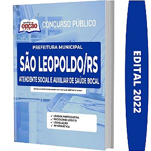 Apostila São Leopoldo - Atendente Social e Auxiliar de Saúde