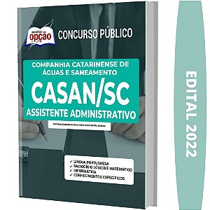 Apostila Concurso CASAN SC Assistente Administrativo