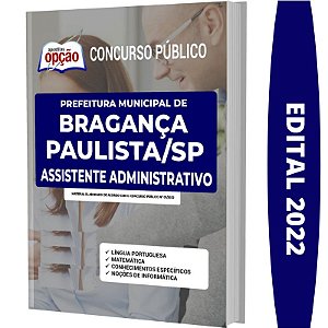 Apostila Bragança Paulista SP - Assistente Administrativo