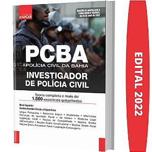 Apostila Concurso PC BA - INVESTIGADOR DE POLÍCIA CIVIL