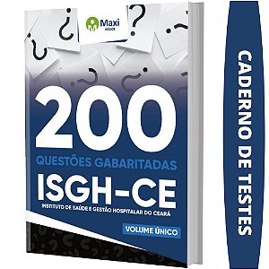Apostila Concurso ISGH CE - Caderno de Testes