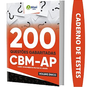 Apostila Concurso CBM AP - Caderno de Testes