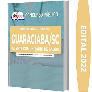 Apostila Guaraciaba SC - Agente Comunitário de Saúde