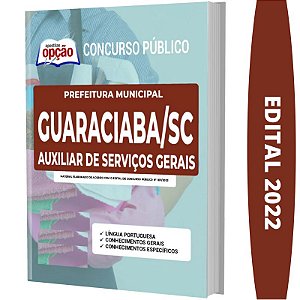 Apostila Prefeitura de Guaraciaba - Auxiliar Serviços Gerais