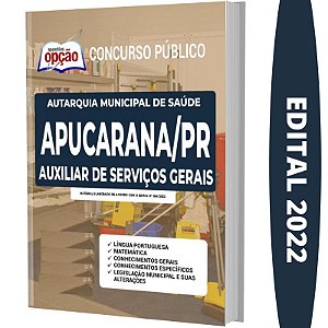 Apostila Concurso Apucarana PR - Auxiliar de Serviços Gerais