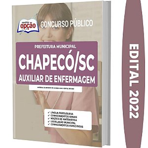 Apostila Prefeitura Chapecó SC - Auxiliar de Enfermagem