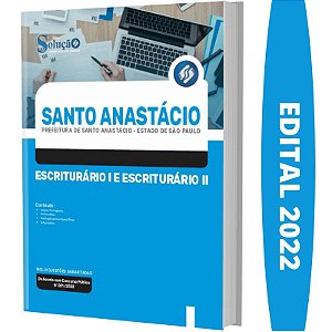 Apostila Concurso Santo Anastácio SP - Escriturário  1 e 2