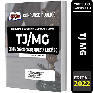 Apostila TJ MG - Cargos de Analista Judiciário - Comum