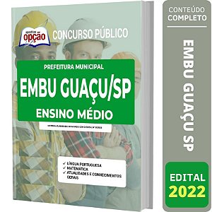 Apostila Concurso Embu Guaçu SP - Ensino Médio