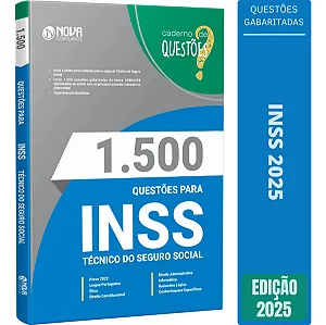 Apostila 1500 Questões INSS - Técnico no INSS 2025 - Gabaritadas