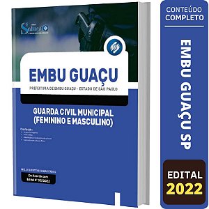 Apostila Prefeitura Embu Guaçu SP - Guarda Civil Municipal