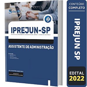 Apostila IPREJUN SP - Assistente de Administração