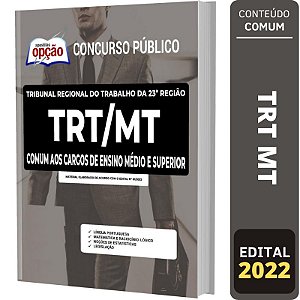 Apostila Concurso TRT MT - Cargos de Ensino Médio e Superior