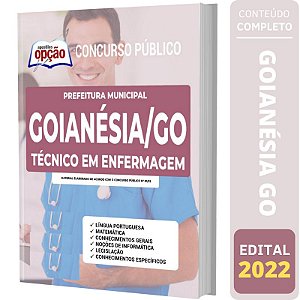 Apostila Prefeitura Goianésia GO - Técnico em Enfermagem