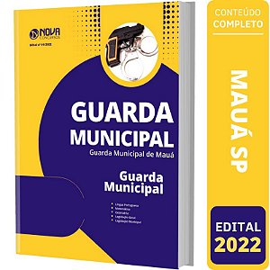 Apostila Prefeitura de Mauá SP - Guarda Civil Municipal