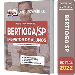 Apostila Prefeitura Bertioga SP - Inspetor de Alunos