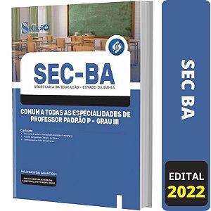 Apostila Concurso SEC BA - Comum Professor Padrão P – Grau 3