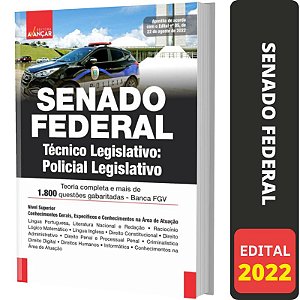 Apostila SENADO FEDERAL - TÉCNICO - POLICIAL LEGISLATIVO