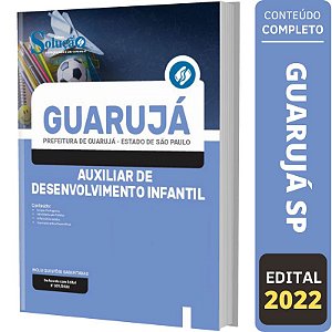 Apostila Guarujá SP - Auxiliar de Desenvolvimento Infantil