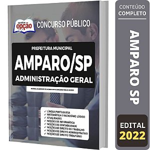 Apostila Prefeitura Amparo SP - Administração Geral