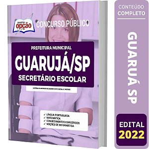 Apostila Prefeitura Guarujá SP - Secretário Escolar
