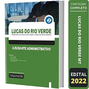 Apostila Lucas do Rio Verde - Ajudante Administrativo