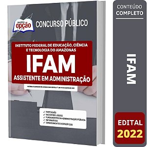 Apostila IFAM Assistente em Administração