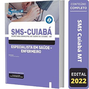 Apostila SMS Cuiabá MT - Especialista em Saúde - Enfermeiro
