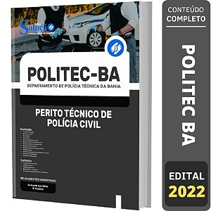 Apostila POLITEC BA - Perito Técnico de Polícia Civil