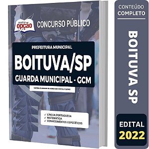 Apostila Prefeitura Boituva SP - Guarda Municipal - GCM