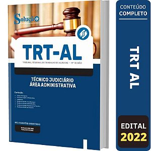 Apostila TRT AL - Técnico Judiciário - Administrativa