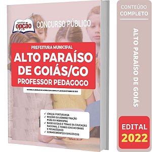 Apostila Concurso Alto Paraíso de Goiás - Professor Pedagogo