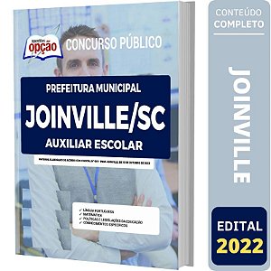 Apostila Prefeitura Joinville SC - Auxiliar Escolar