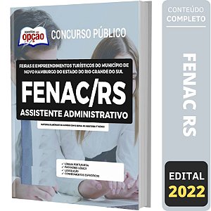 Apostila FENAC RS - Assistente Administrativo