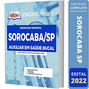 Apostila Prefeitura Sorocaba SP - Auxiliar em Saúde Bucal