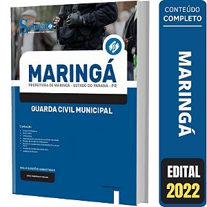Apostila Prefeitura Maringá PR - Guarda Civil Municipal