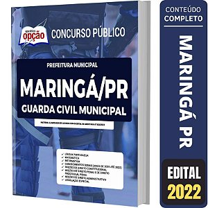 Apostila Concurso Maringá PR - Guarda Civil Municipal