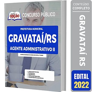 Apostila Prefeitura Gravataí RS - Agente Administrativo 2