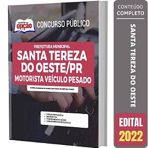 Apostila Santa Tereza do Oeste PR - Motorista Veículo Pesado