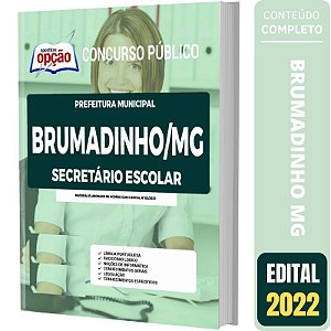 Apostila Prefeitura Brumadinho MG - Secretário Escolar