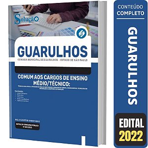 Apostila Câmara Guarulhos SP - Cargos Ensino Médio Técnico