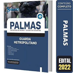 Apostila Prefeitura Palmas TO - Guarda Metropolita